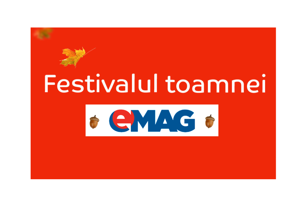 Noi reduceri de Festivalul Toamnei la eMAG-13-19 Octombrie ss1